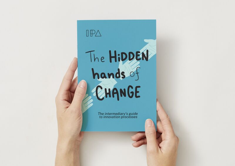 The hidden hands of change: The intermediary’s guide to innovation processes