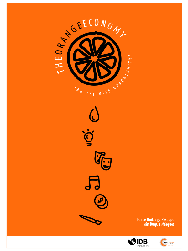 The Orange Economy: An Infinite Opportunity